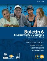 Boletín Envejecimiento y Desarrollo No. 6