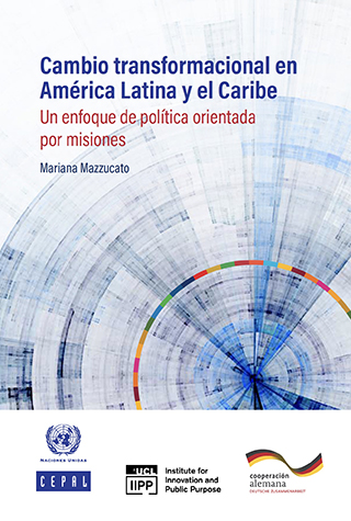 Transformational change in Latin America and the Caribbean: A mission-oriented approach