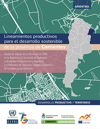 Lineamientos productivos para el desarrollo sostenible de la provincia de Corrientes
