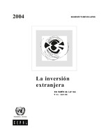 La Inversión Extranjera en América Latina y el Caribe 2004