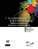 Una promesa y un suspirar: políticas de innovación para PYMES en América Latina