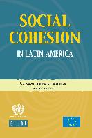 Social cohesion in Latin America: concepts, frames of reference and Indicators