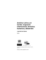 América Latina y el Caribe: migración internacional, derechos humanos y desarrollo