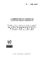 La migración internacional desde una perspectiva regional e interregional: principales conclusiones, mensajes y recomendaciones del proyecto de la Cuenta para el Desarrollo de las Naciones Unidas (sexto tramo) sobre "Fortalecimiento de las capacidades...