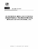 Centroamérica: mercados mayoristas de electricidad y transacciones en el mercado eléctrico regional, 2010