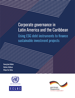 Corporate governance in Latin America and the Caribbean: Using ESG debt instruments to finance sustainable investment projects