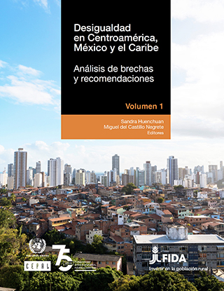 Desigualdad en Centroamérica, México y el Caribe: análisis de brechas y recomendaciones, vol. 1