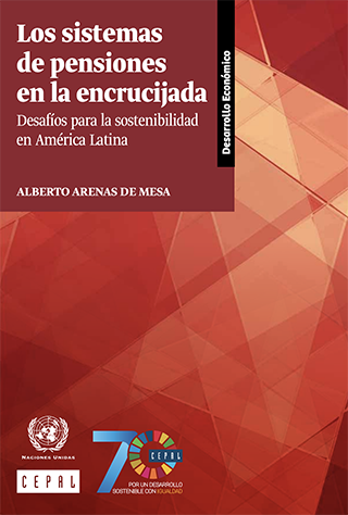 Los sistemas de pensiones en la encrucijada: desafíos para la sostenibilidad en América Latina