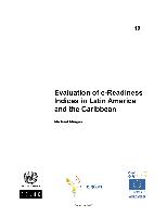 Evaluation of e-readiness indices for Latin America and the Caribbean