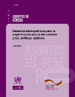 Desafíos demográficos para la organización social del cuidado y las políticas públicas