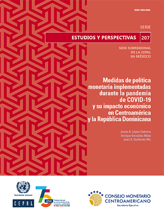 Medidas de política monetaria implementadas durante la pandemia de COVID-19 y su impacto económico en Centroamérica y la República Dominicana