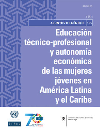 Educación técnico-profesional y autonomía económica de las mujeres jóvenes en América Latina y el Caribe