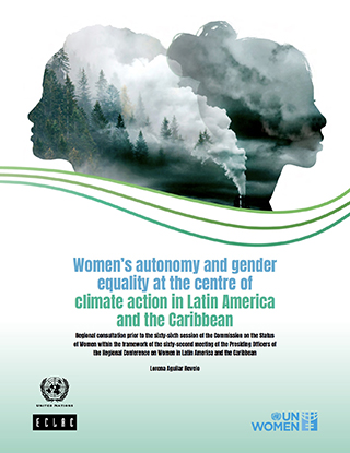 Women’s autonomy and gender equality at the centre of climate action in Latin America and the Caribbean