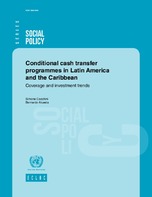 Conditional cash transfer programmes in Latin America and the Caribbean: Coverage and investment trends