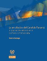 La ampliación del Canal de Panamá: Impulsor de cambios en el comercio internacional