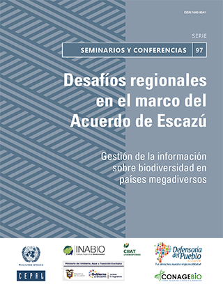 Desafíos regionales en el marco del Acuerdo de Escazú: gestión de la información sobre biodiversidad  en países megadiversos