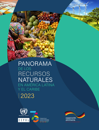 Panorama de los Recursos Naturales en América Latina y el Caribe, 2023