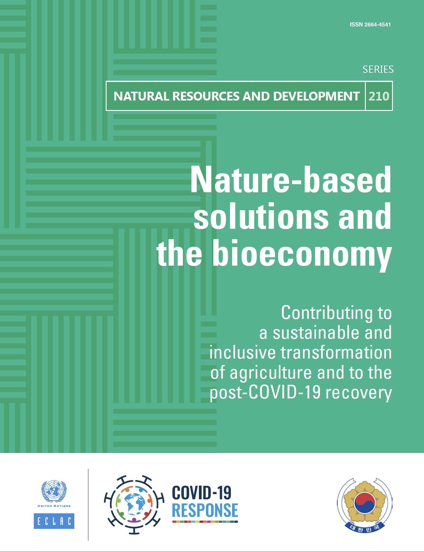 Nature-based solutions and the bioeconomy: Contributing to a sustainable and inclusive transformation of agriculture and to the post-COVID-19 recovery