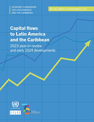 Capital flows to Latin America and the Caribbean: 2023 year-in-review and early 2024 developments