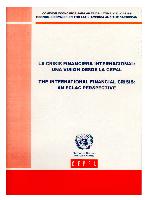 La crisis financiera internacional: una visión desde la CEPAL = The international financial crisis: an ECLAC perspective