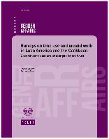 Surveys on time use and unpaid work in Latin America and the Caribbean: Experience to date and challenges for the future