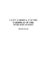Latin America and the Caribbean in the World Economy 1998