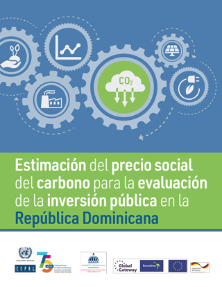 Estimación del precio social del carbono para la evaluación de la inversión pública en la República Dominicana