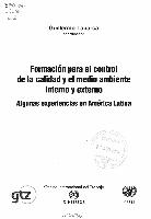 Formación para el control de calidad y el medio ambiente interno y externo: algunas experiencias en América Latina