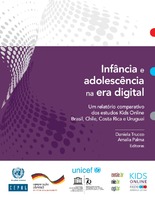 Infância e adolescência na era digital: Um relatório comparativo dos estudos Kids Online Brasil, Chile, Costa Rica e Uruguai