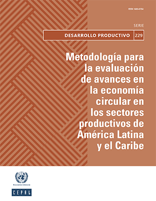 Metodología para la evaluación de avances en la economía circular en los sectores productivos de América Latina y el Caribe
