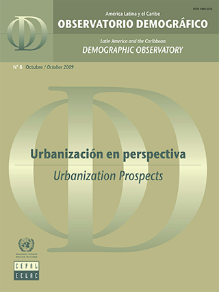 Observatorio Demográfico de América Latina y el Caribe 2009: Urbanización en perspectiva = Demographic Observatory of Latin America and the Caribbean 2009: Urbanization prospects