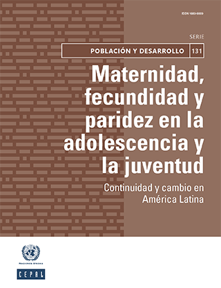 Maternidad, fecundidad   y paridez en la adolescencia y la juventud: continuidad y cambio en América Latina