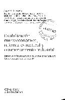 Estabilización macroeconómica, reforma estructural y comportamiento industrial: estructura y funcionamiento del sector manufacturero latinoamericano en los años 90