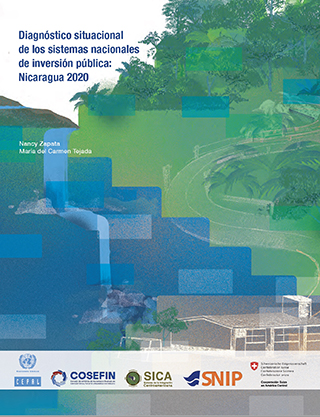 Diagnóstico situacional de los sistemas nacionales de inversión pública: Nicaragua 2020