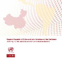People's Republic of China and Latin America and the Caribbean: ushering in a new era in the economic and trade relationship