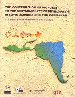 The contribution of biofuels to the sustainability of development in Latin America and the Caribbean