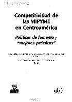 Competitividad de las MIPYME en Centroamérica: políticas de fomento y "mejores prácticas"