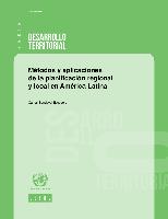 Métodos y aplicaciones de la planificación regional y local en América Latina