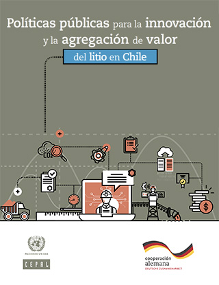 Políticas públicas para la innovación y la agregación de valor del litio en Chile