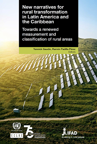 New narratives for rural transformation in Latin America and the Caribbean: towards a renewed measurement and classification of rural areas