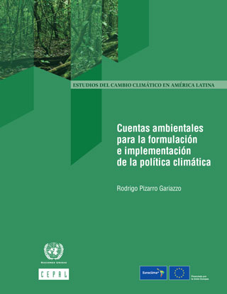 Cuentas ambientales para la formulación e implementación de la política climática