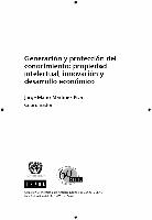 Generación y protección del conocimiento: propiedad intelectual, innovación y desarrollo económico