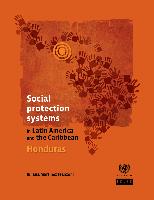 Social protection systems in Latin America and the Caribbean: Honduras