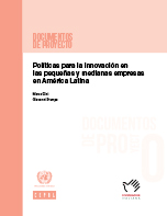 Políticas para la innovación en las pequeñas y medianas empresas en América Latina