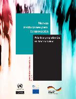 Nuevas instituciones para la innovación: Prácticas y experiencias en América Latina