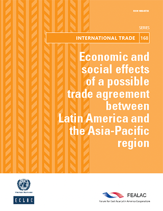 Economic and social effects of a possible trade agreement between Latin America and the Asia-Pacific region