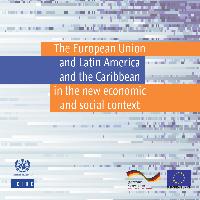 The European Union and Latin America and the Caribbean in the new economic and social context