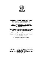Towards a new international financial architecture: report of the Task Force of the Executive Committee on Economic and Social Affairs of the United Nations, 21 January 1999 = Hacia una nueva arquitectura financiera internacional: informe del Grupo de ...