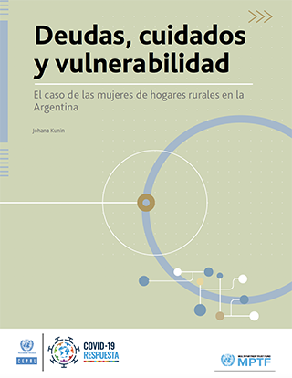 Deudas, cuidados y vulnerabilidad: el caso de las mujeres de hogares rurales en la Argentina