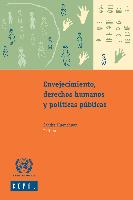 Envejecimiento, derechos humanos y políticas públicas